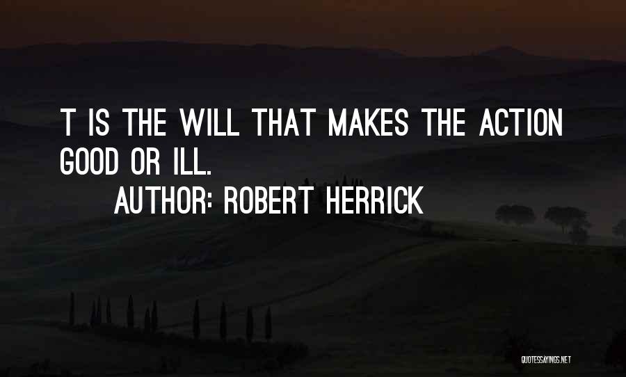 Herrick Quotes By Robert Herrick