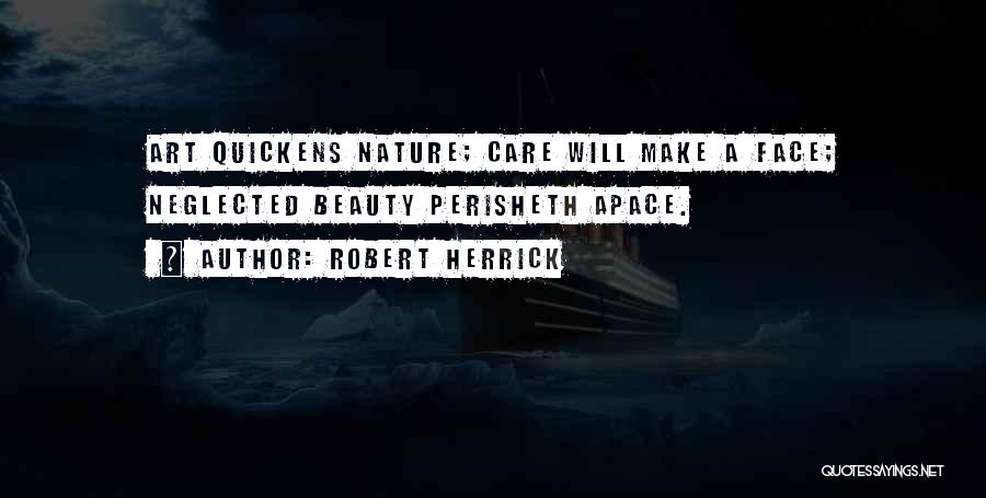 Herrick Quotes By Robert Herrick