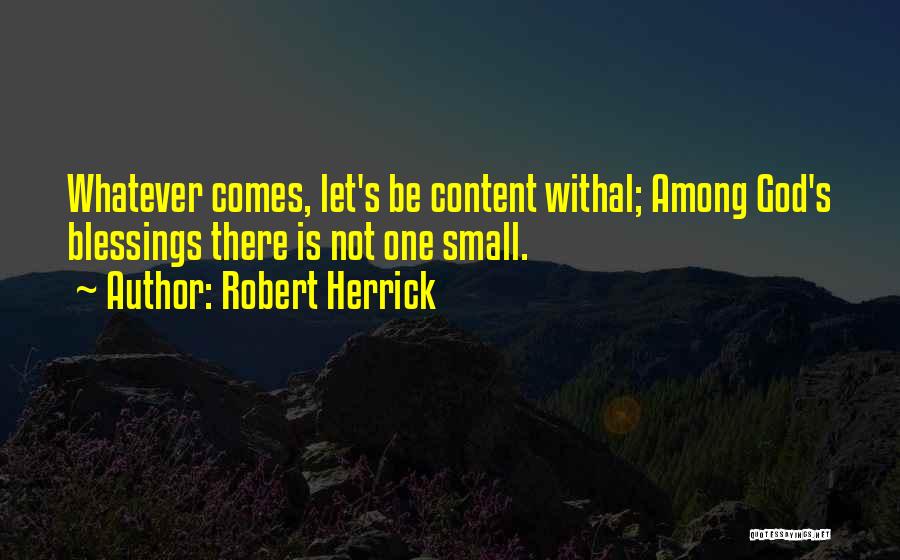 Herrick Quotes By Robert Herrick