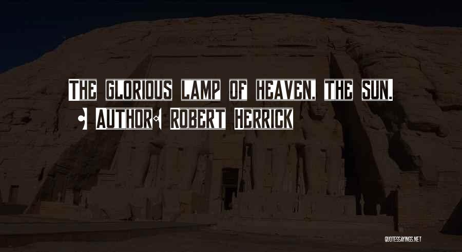 Herrick Quotes By Robert Herrick