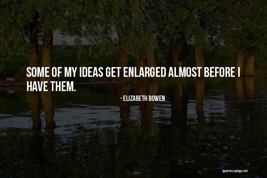 Herridges Pen Quotes By Elizabeth Bowen Herridges Pen Quotes By Elizabeth Bowen