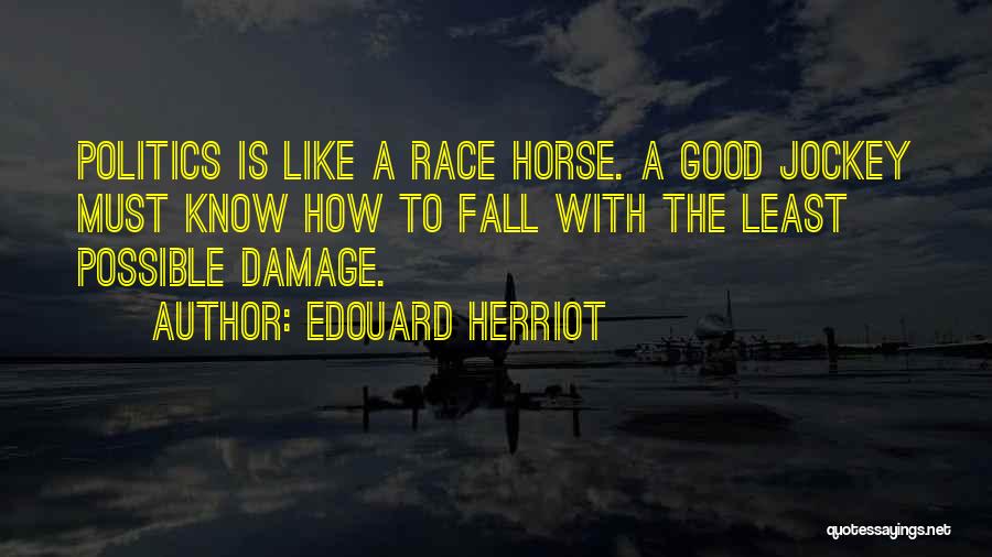 Herriot Quotes By Edouard Herriot