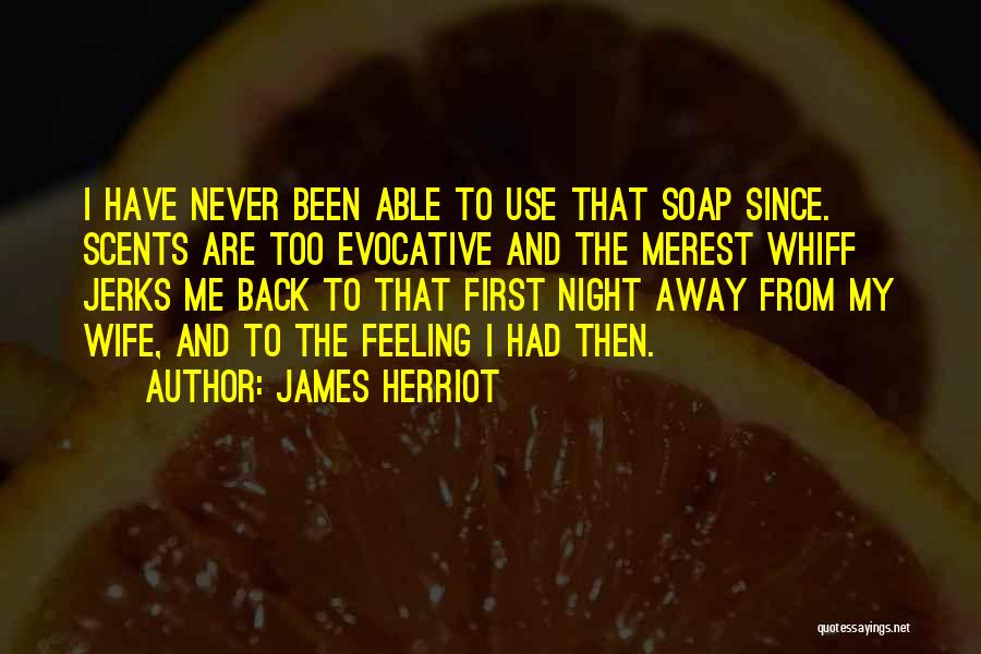 Herriot Quotes By James Herriot