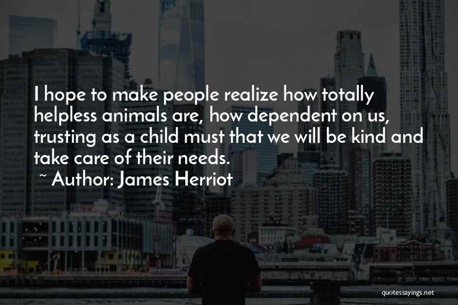 Herriot Quotes By James Herriot