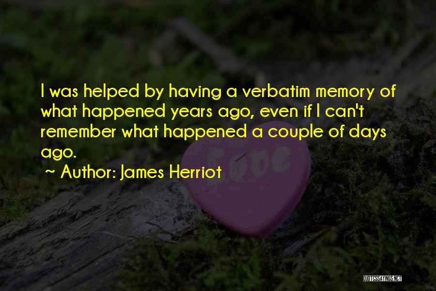 Herriot Quotes By James Herriot