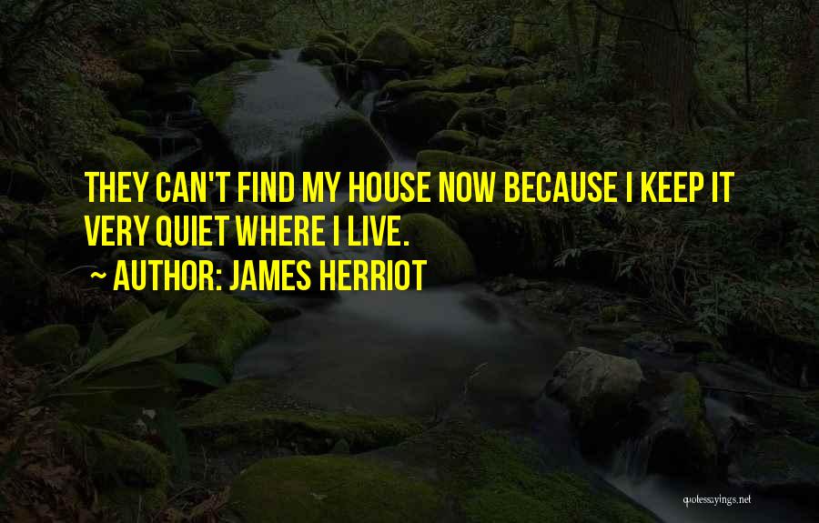 Herriot Quotes By James Herriot