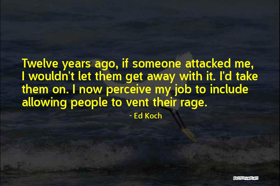 Herrliche Quotes By Ed Koch
