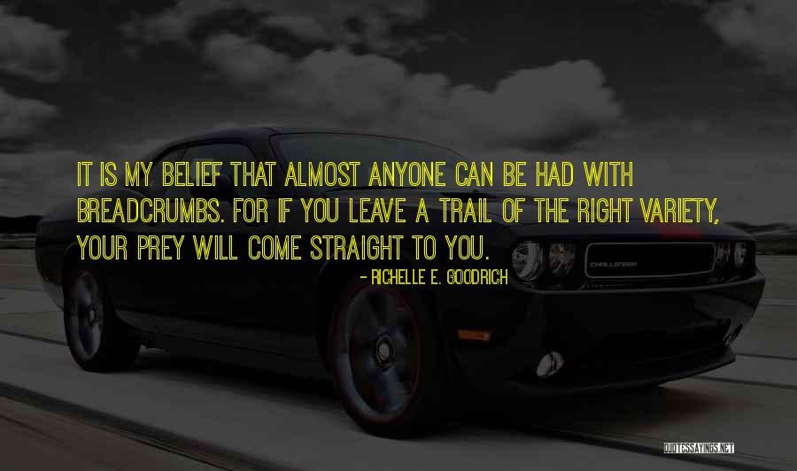 Herrlichs Quotes By Richelle E. Goodrich Herrlichs Quotes By Richelle E. Goodrich