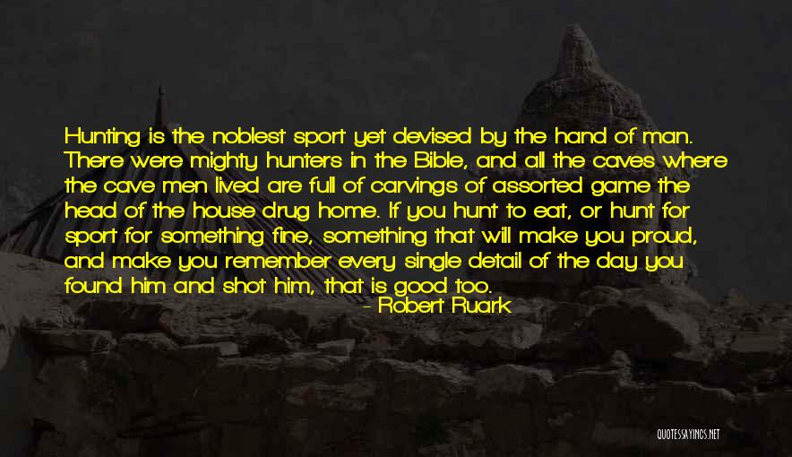 Herrlichs Quotes By Robert Ruark Herrlichs Quotes By Robert Ruark