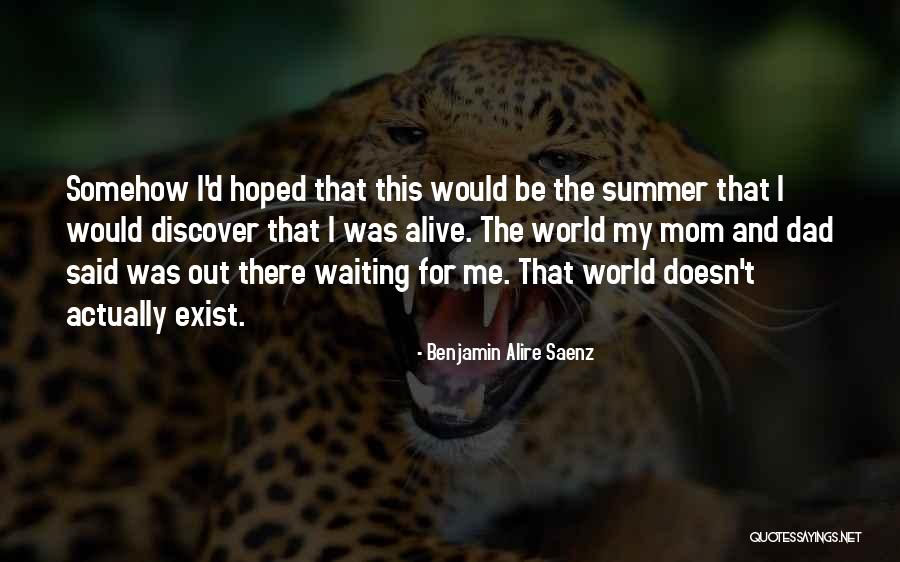 Herrmanns Posthotel Quotes By Benjamin Alire Saenz Herrmanns Posthotel Quotes By Benjamin Alire Saenz