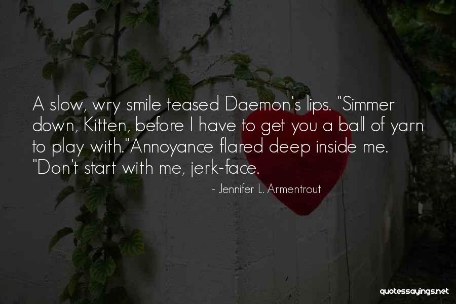 Herrmanns Quotes By Jennifer L. Armentrout Herrmanns Quotes By Jennifer L. Armentrout