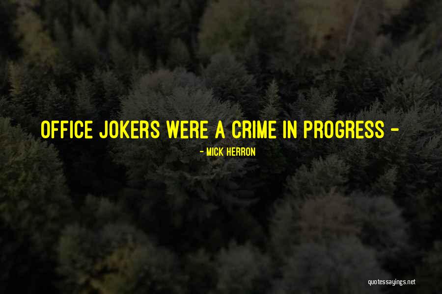 Herron Quotes By Mick Herron Herron Quotes By Mick Herron