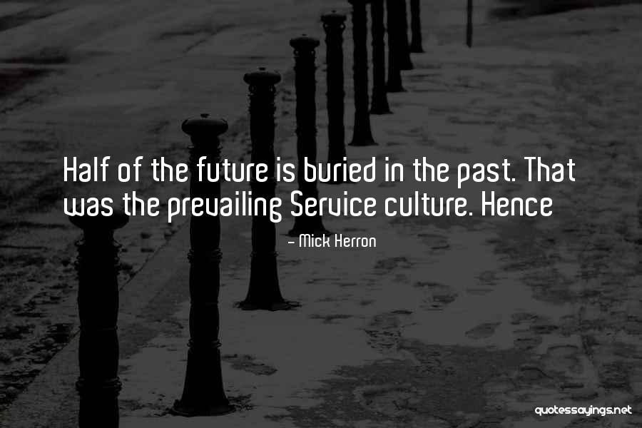 Herron Quotes By Mick Herron Herron Quotes By Mick Herron