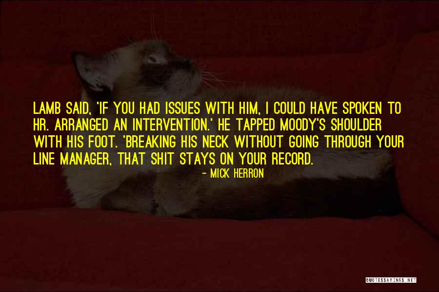 Herron Quotes By Mick Herron Herron Quotes By Mick Herron