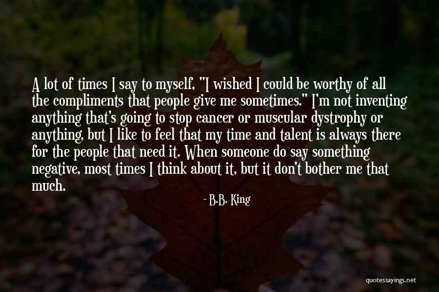 Herrschaftstaverne Quotes By B.B. King Herrschaftstaverne Quotes By B.B. King