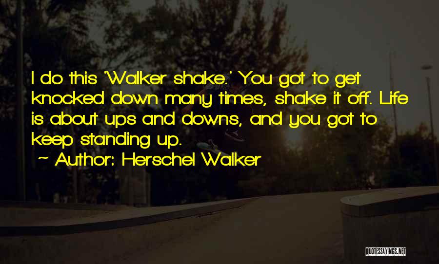 Herschel Walker Quotes 1069094