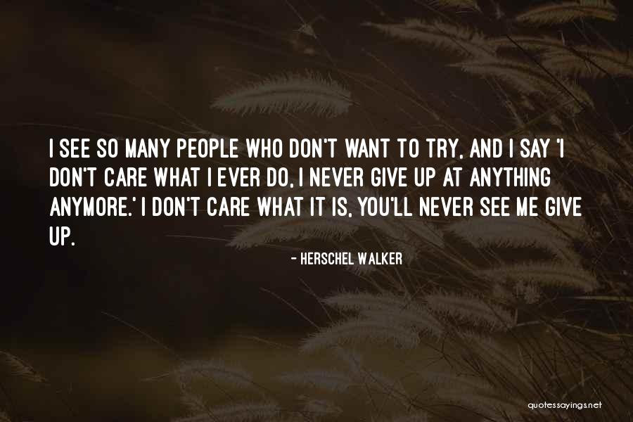 Herschel Walker Quotes 1799899