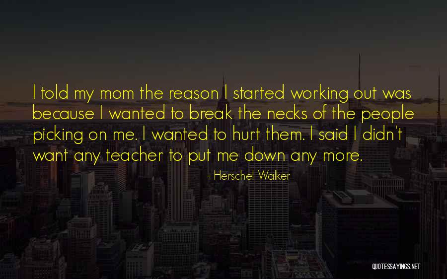 Herschel Walker Quotes 1822120