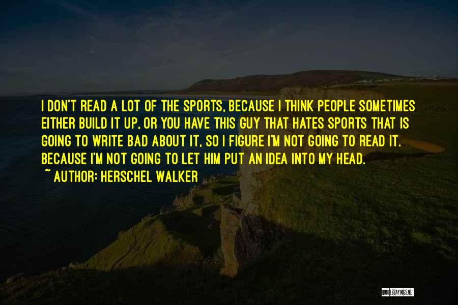 Herschel Walker Quotes 691780