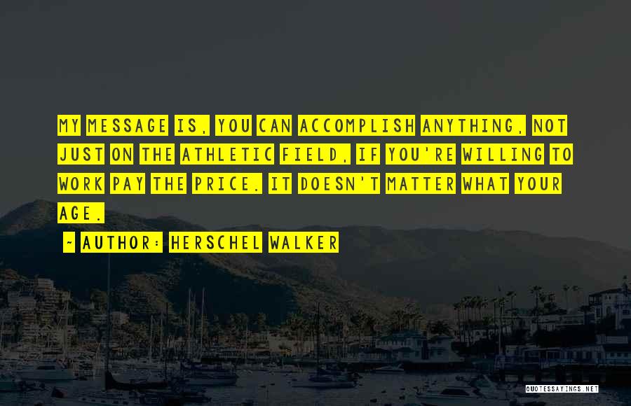 Herschel Walker Quotes 744022