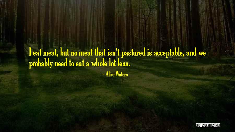 Hersenbloeding Quotes By Alice Waters Hersenbloeding Quotes By Alice Waters