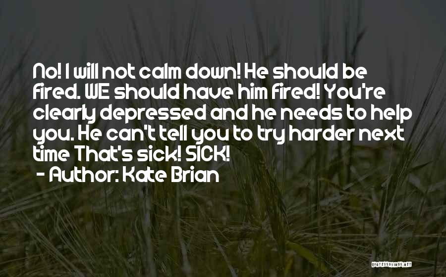 Hersenen Adhd Quotes By Kate Brian