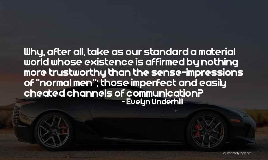 Herseys Smore Quotes By Evelyn Underhill Herseys Smore Quotes By Evelyn Underhill