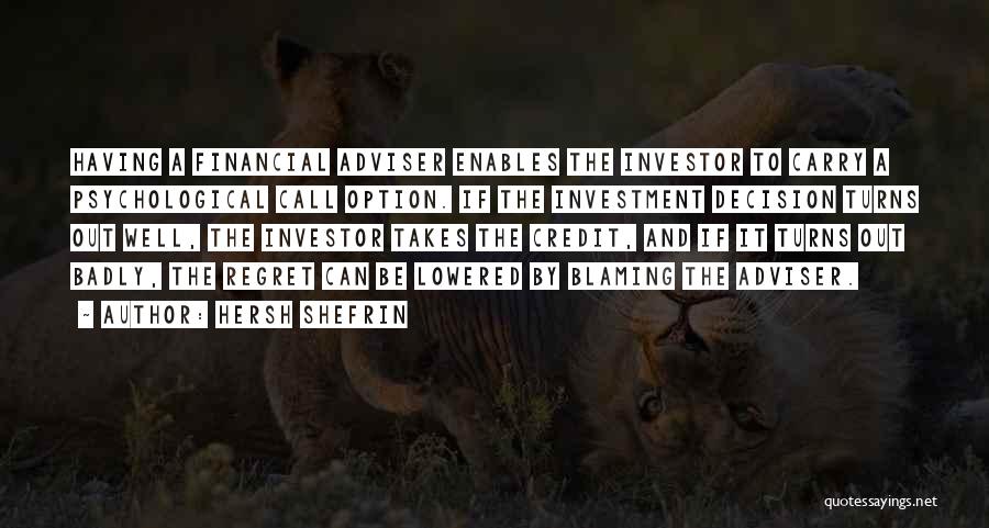 Hersh Shefrin Quotes 1821328