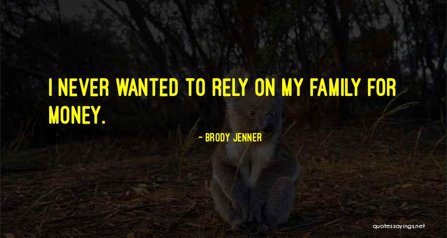 Hershberger Stover Quotes By Brody Jenner Hershberger Stover Quotes By Brody Jenner