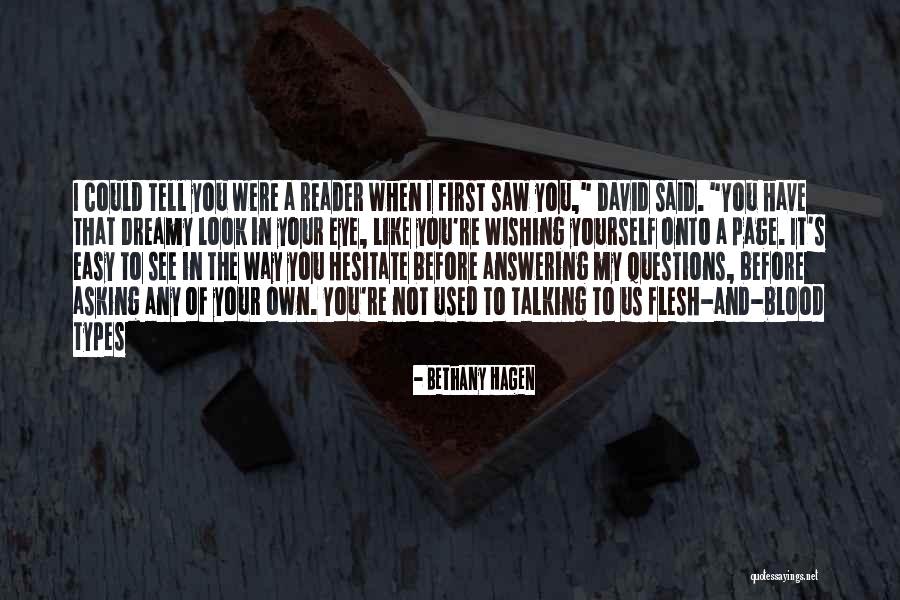 Hershelmann Quotes By Bethany Hagen Hershelmann Quotes By Bethany Hagen