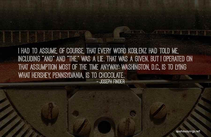 Hershey Chocolate Quotes By Joseph Finder Hershey Chocolate Quotes By Joseph Finder