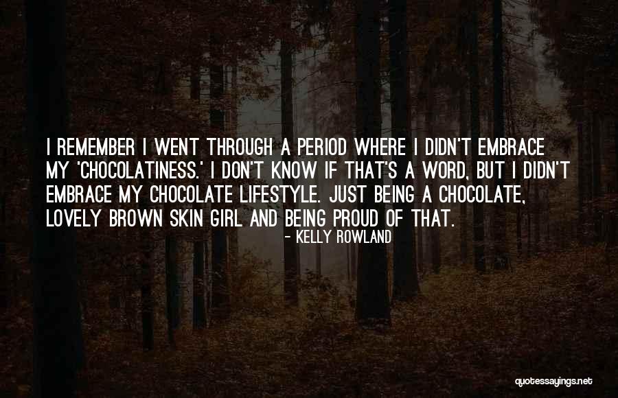 Hershey Miyamura Quotes By Kelly Rowland Hershey Miyamura Quotes By Kelly Rowland