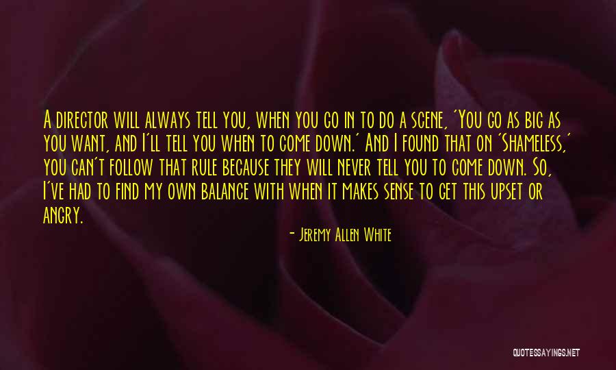 Hershman Medical Center Quotes By Jeremy Allen White Hershman Medical Center Quotes By Jeremy Allen White