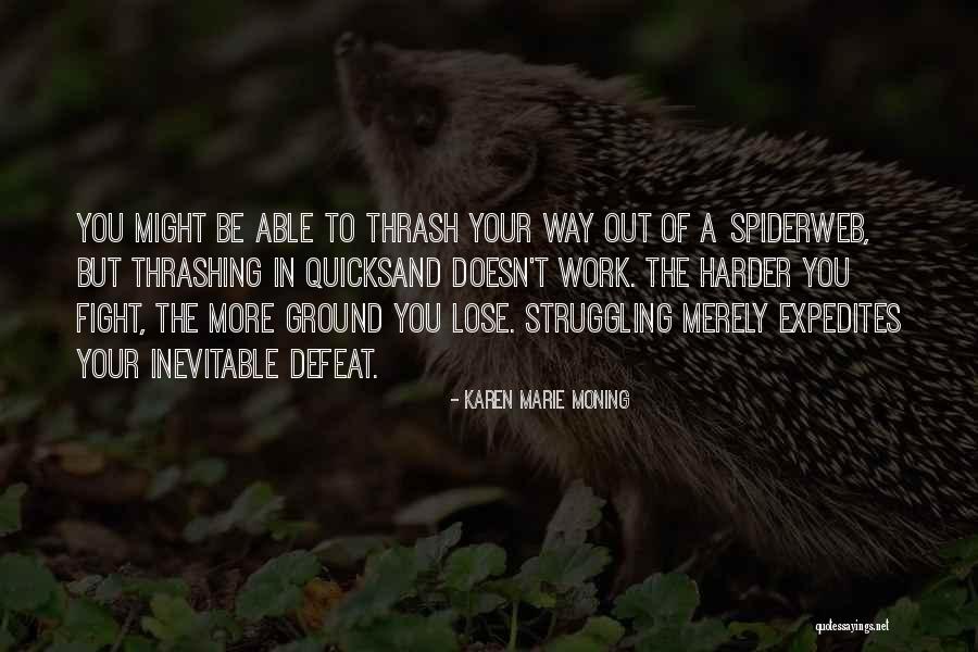 Hershman Medical Center Quotes By Karen Marie Moning Hershman Medical Center Quotes By Karen Marie Moning