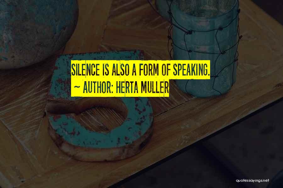 Herta Muller Quotes 1035160