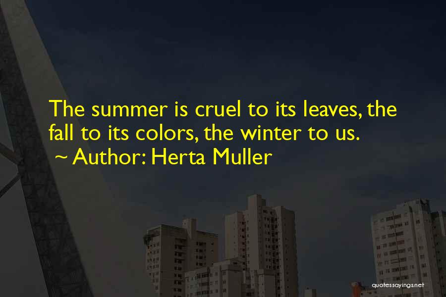 Herta Muller Quotes 1271126