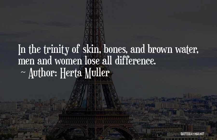 Herta Muller Quotes 1719525