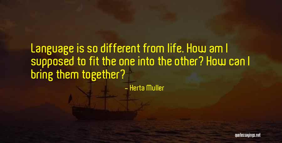Herta Quotes By Herta Muller Herta Quotes By Herta Muller