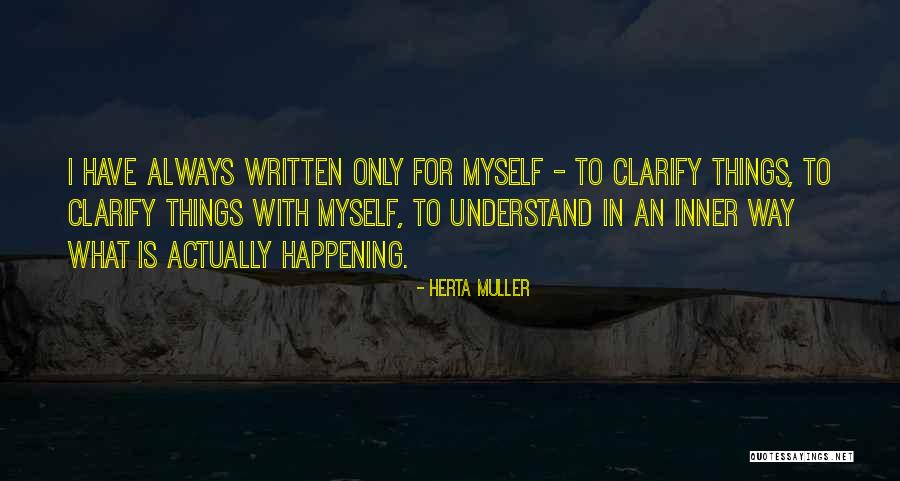 Herta Quotes By Herta Muller Herta Quotes By Herta Muller