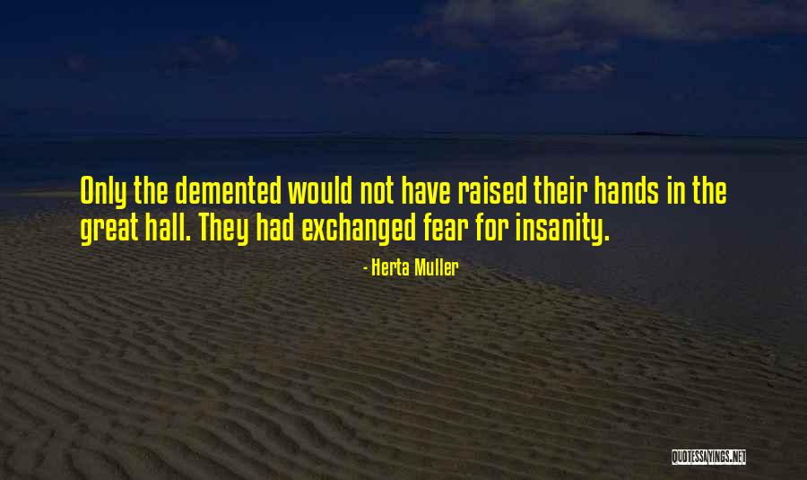 Herta Quotes By Herta Muller Herta Quotes By Herta Muller