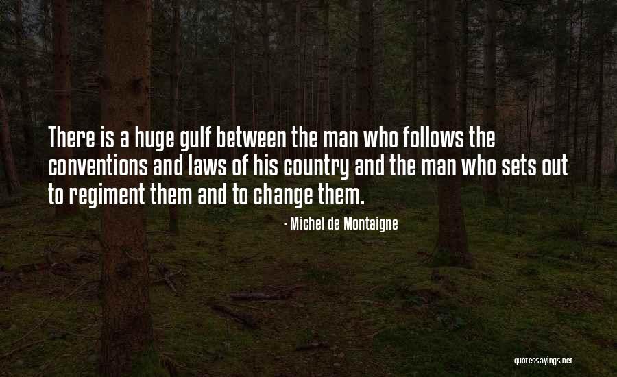 Hertsgaard Mark Quotes By Michel De Montaigne Hertsgaard Mark Quotes By Michel De Montaigne