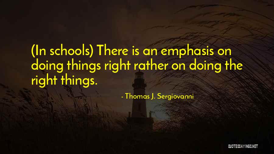 Hertta Kiiski Quotes By Thomas J. Sergiovanni Hertta Kiiski Quotes By Thomas J. Sergiovanni