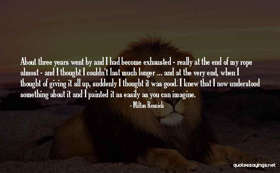 Hertting Quotes By Milton Resnick Hertting Quotes By Milton Resnick