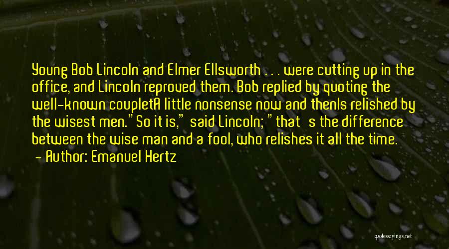 Hertz Quotes By Emanuel Hertz