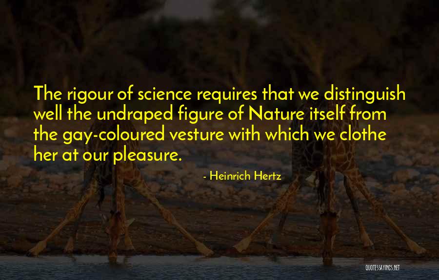 Hertz Quotes By Heinrich Hertz