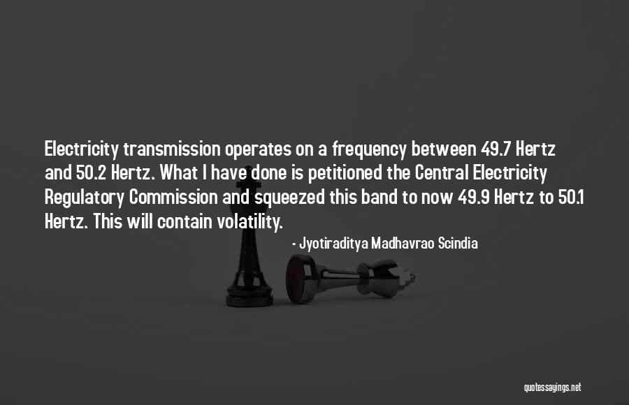 Hertz Quotes By Jyotiraditya Madhavrao Scindia Hertz Quotes By Jyotiraditya Madhavrao Scindia
