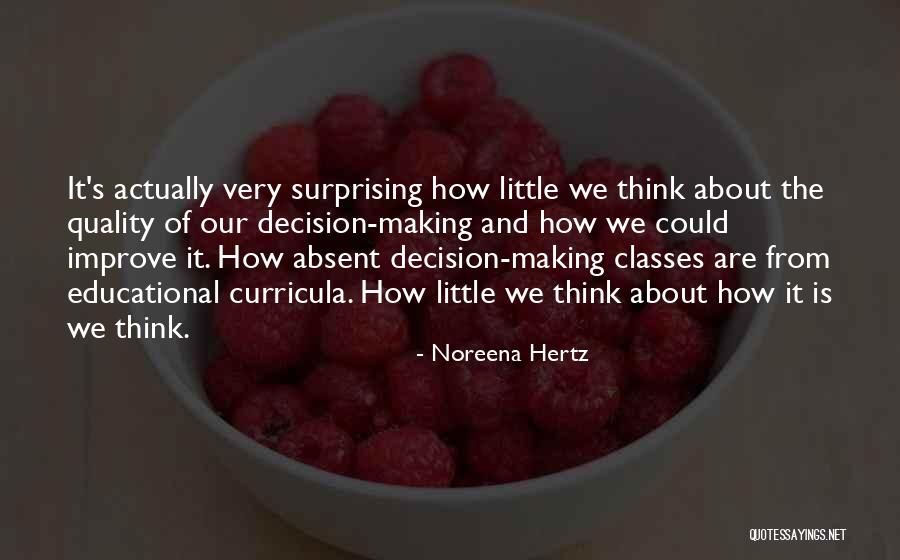 Hertz Quotes By Noreena Hertz