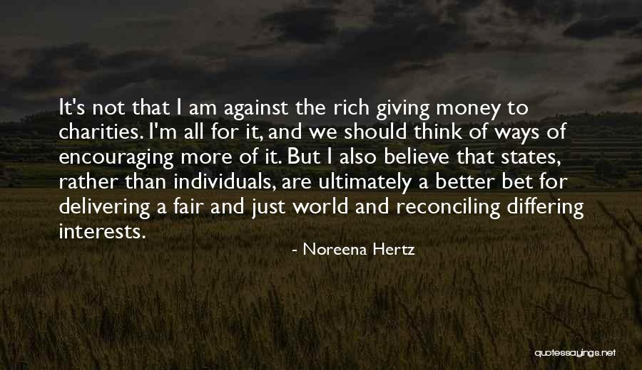 Hertz Quotes By Noreena Hertz