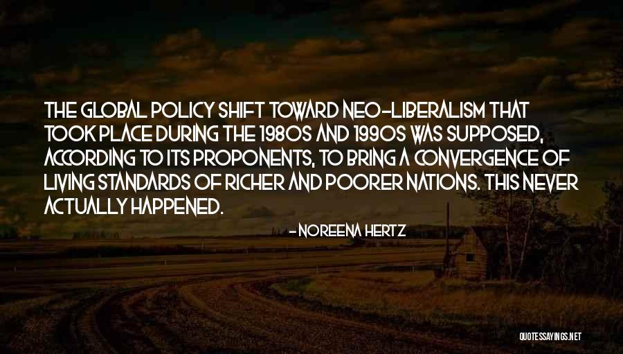 Hertz Quotes By Noreena Hertz Hertz Quotes By Noreena Hertz