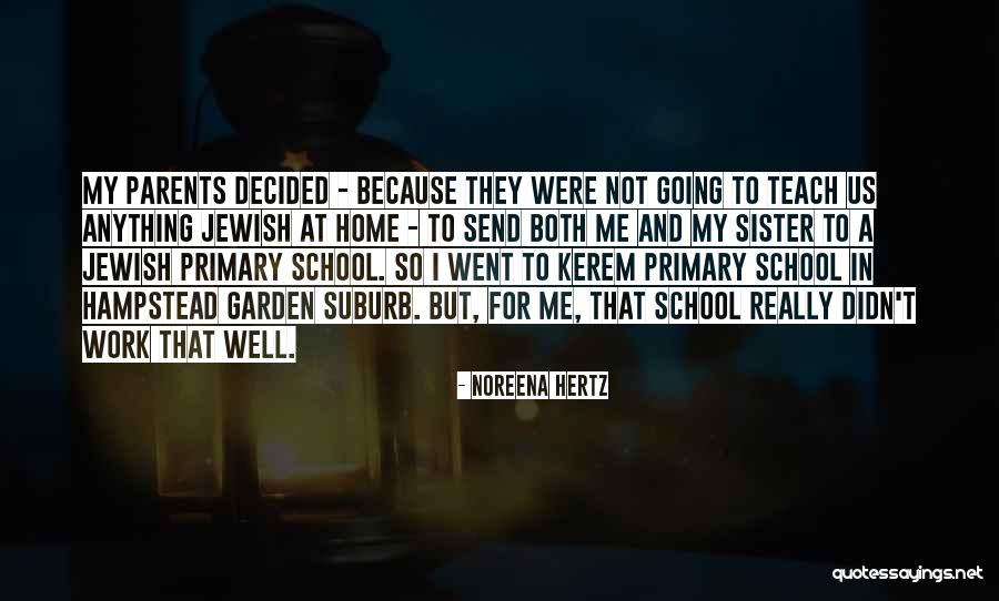 Hertz Quotes By Noreena Hertz Hertz Quotes By Noreena Hertz